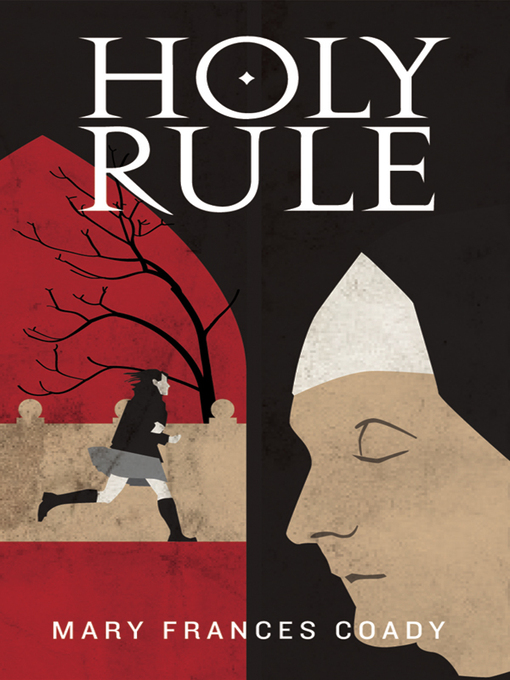 Title details for Holy Rule by Mary Frances Coady - Available